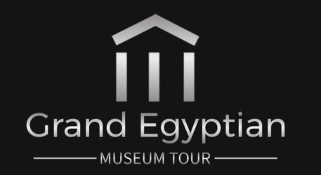 Grand Egyptian Museum Tickets and Tours